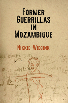 Hardcover Former Guerrillas in Mozambique Book
