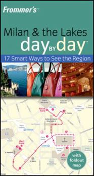 Paperback Frommer's Milan & the Lakes Day by Day [With Map] Book