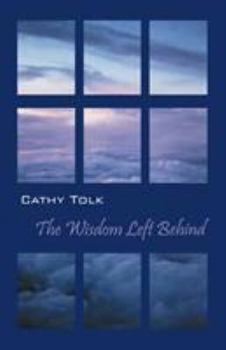 Paperback The Wisdom Left Behind Book