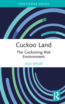 Hardcover Cuckoo Land: The Cuckooing Risk Environment Book