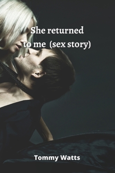 Paperback She returned to me (sex story) Book