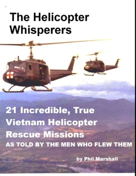 Paperback The Helicopter Whisperers Book