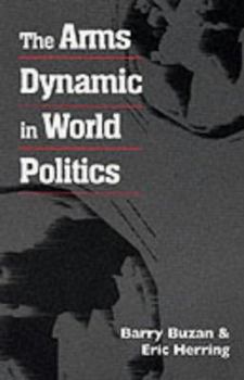 Paperback The Arms Dynamic in World Politics. Book