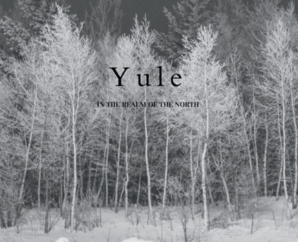 Hardcover Yule In the Realm of the North Book