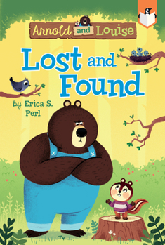Lost and Found - Book #2 of the Arnold and Louise