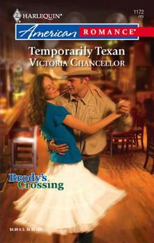 Temporarily Texan - Book #1 of the Brody's Crossing