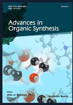 Paperback Advances in Organic Synthesis (Volume 9) Book