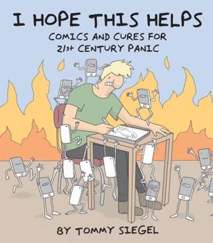 Paperback I Hope This Helps: Comics and Cures for 21st Century Panic Book