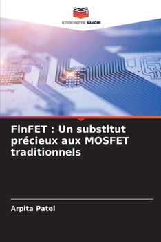 Paperback FinFET: Un substitut précieux aux MOSFET traditionnels [French] Book