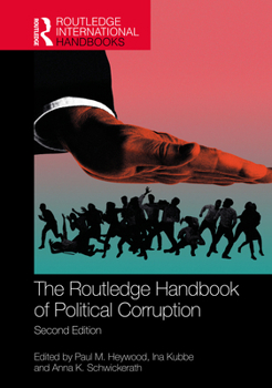 The Routledge Handbook of Political Corruption (Routledge International Handbooks)