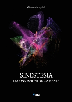 Paperback Sinestesia: le connessioni della mente [Italian] Book