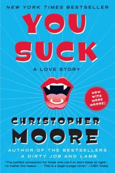 You Suck - Book #2 of the A Love Story