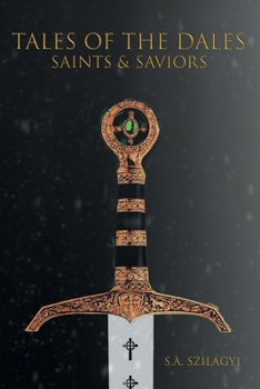 Paperback Tales of the Dales: Saints & Saviors Book