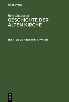 Hardcover Die Zeit Der Kirchenväter [German] Book