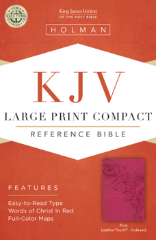 Imitation Leather KJV Large Print Compact Reference Bible, Pink Leathertouch, Indexed [Large Print] Book