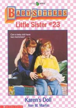 Karen's Doll (Babysitters Little Sister) - Book #23 of the Baby-Sitters Little Sister