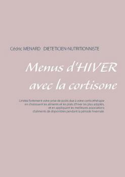 Paperback Menus d'hiver avec la cortisone [French] Book