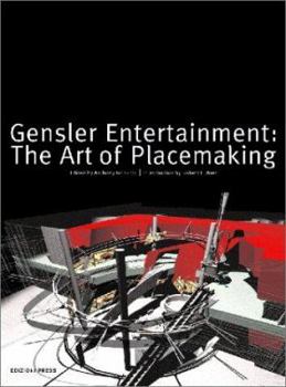 Paperback Gensler Entertainment: The Art of Placemaking Book