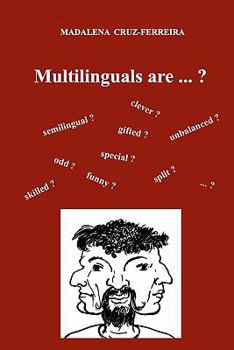 Paperback Multilinguals Are ...? Book