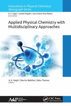 Paperback Applied Physical Chemistry with Multidisciplinary Approaches Book