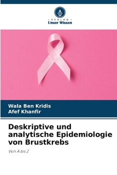 Paperback Deskriptive und analytische Epidemiologie von Brustkrebs [German] Book