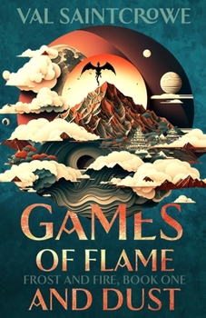 Games of Flame and Dust: a dragon rider academy fantasy romance