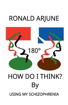 Paperback How Do I Think? By Using My Schizophrenia Book