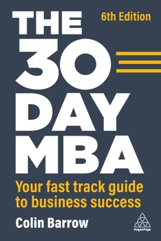 Paperback The 30 Day MBA: Your Fast Track Guide to Business Success Book