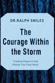 Paperback The Courage Within the Storm Book