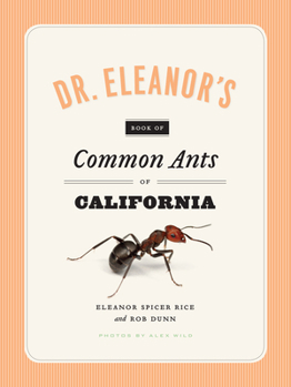 Paperback Dr. Eleanor's Book of Common Ants of California Book