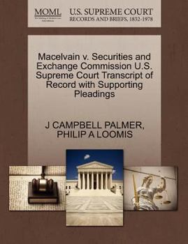 Macelvain v. Securities and Exchange Commission U.S. Supreme Court Transcript of Record with Supporting Pleadings