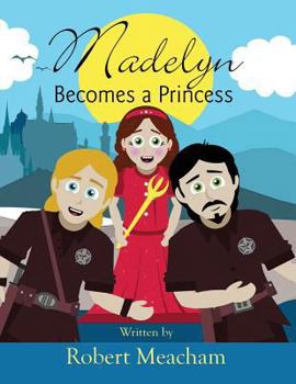 Paperback Madelyn Becomes a Princess Book