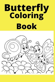 Butterfly Coloring Book: Kids for Ages 4-8