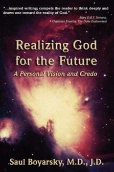 Paperback Realizing God for the Future: A Personal Vision and Credo Book