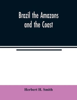 Paperback Brazil the Amazons and the coast Book