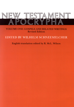 Paperback New Testament Apocrypha, Volume 1, Revised Edition: Gospels and Related Writings Book