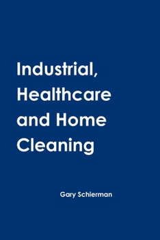 Paperback Industrial, Healthcare and Home Cleaning Book