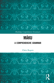 Hardcover Máku: A Comprehensive Grammar Book