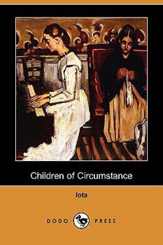 Paperback Children of Circumstance (Dodo Press) Book