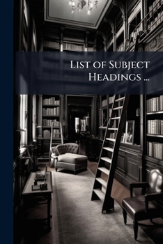 Paperback List of Subject Headings ... Book
