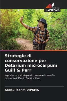 Paperback Strategie di conservazione per Detarium microcarpum Guill & Perr [Italian] Book