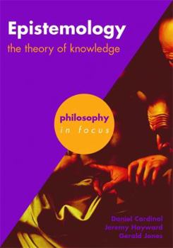 Paperback Epistemology: The Theory of Knowledge Book