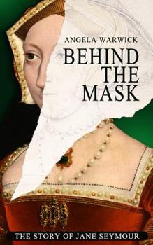 Behind the Mask: The Story of Jane Seymour