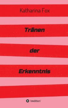 Hardcover Tränen der Erkenntnis [German] Book