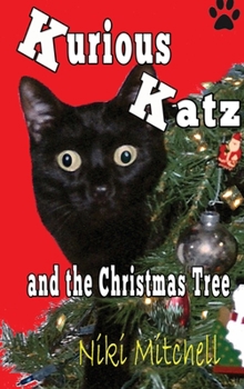 Hardcover Kurious Katz and the Christmas Tree: Large Print [Large Print] Book