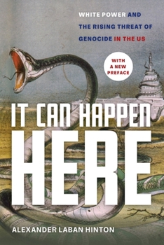 It Can Happen Here: White Power and the Rising Threat of Genocide in the Us