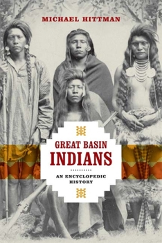 Hardcover Great Basin Indians: An Encyclopedic History Book