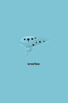 Ocarina: Minimal Design Lined Practice Journal 6” x 9” 120 pages
