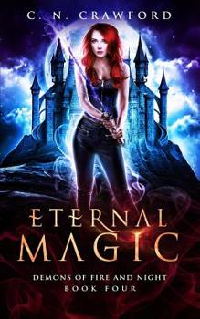 Eternal Magic - Book #4 of the Shadows & Flame
