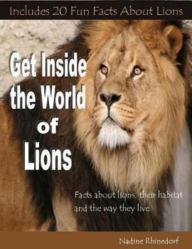 Paperback Get Inside the World of Lions Book